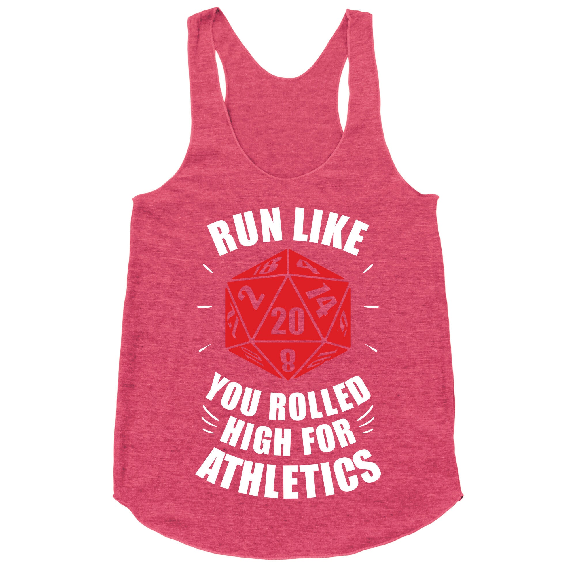 Run Like You Rolled High For Athletics Racerback Tank